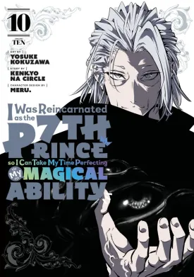 I Was Reincarnated As The 7th Prince So I Can Take My Time Perfecting My Magical Ability 10